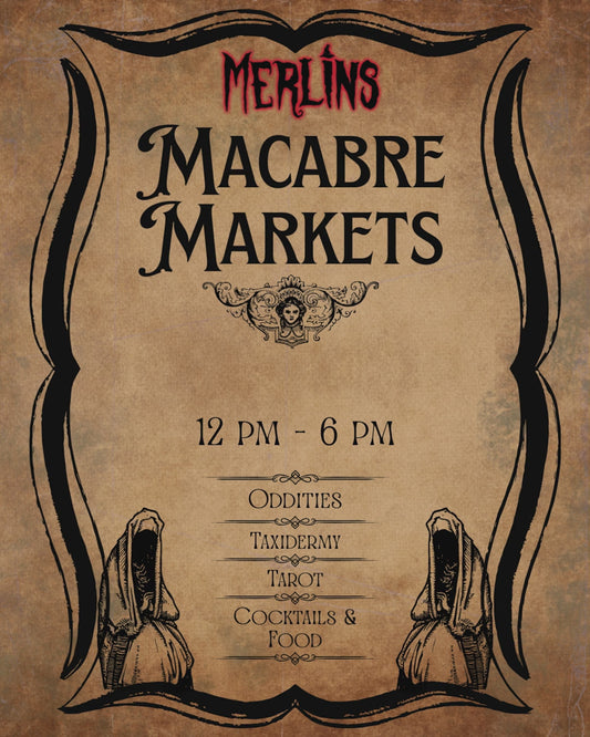 Merlin's Macabre Markets Vendor - June 7th 2026